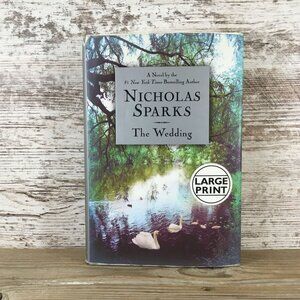 Nicholas Sparks The Wedding Large Print Hardcover Book